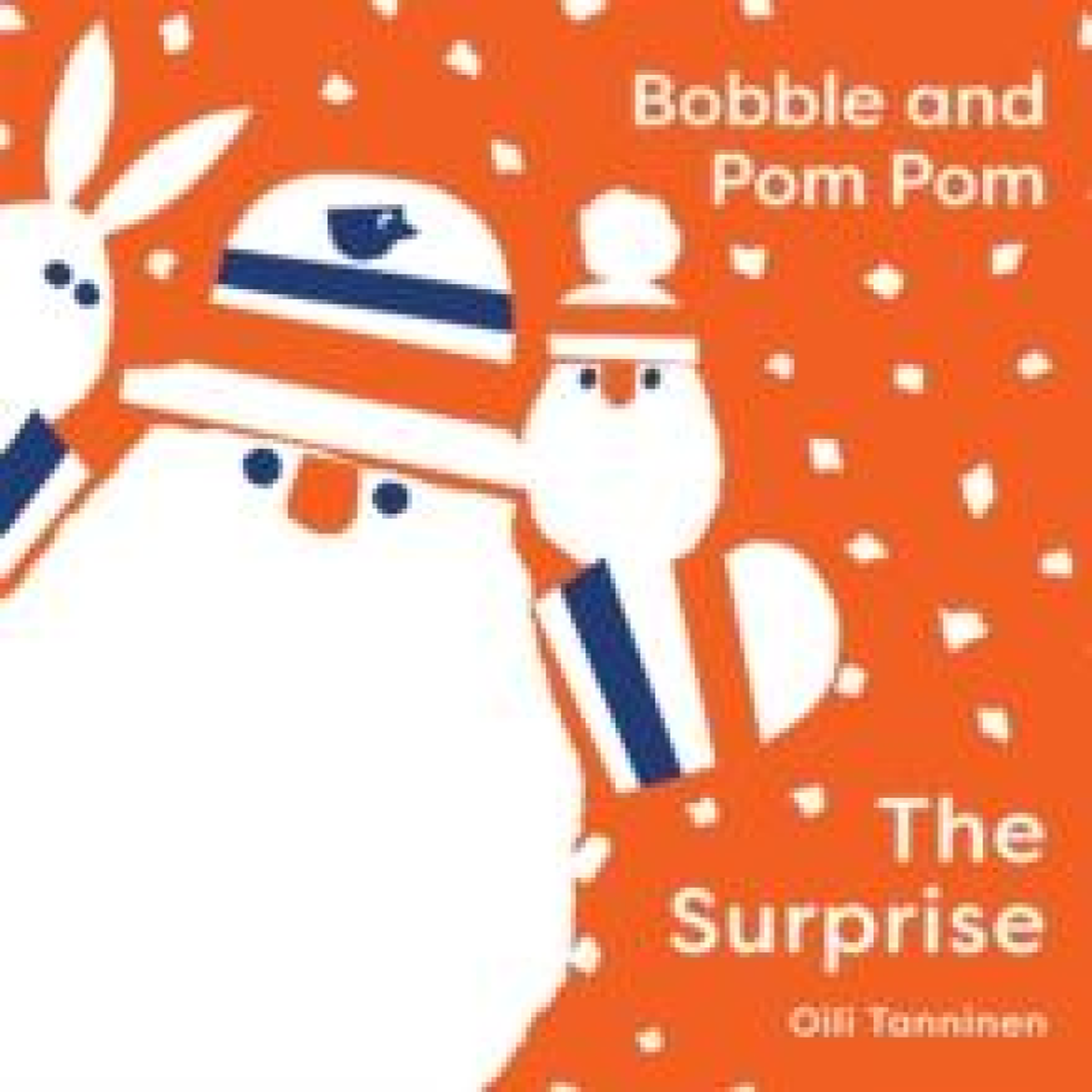 LIVRES Bobble and Pom Pom: The Surprise