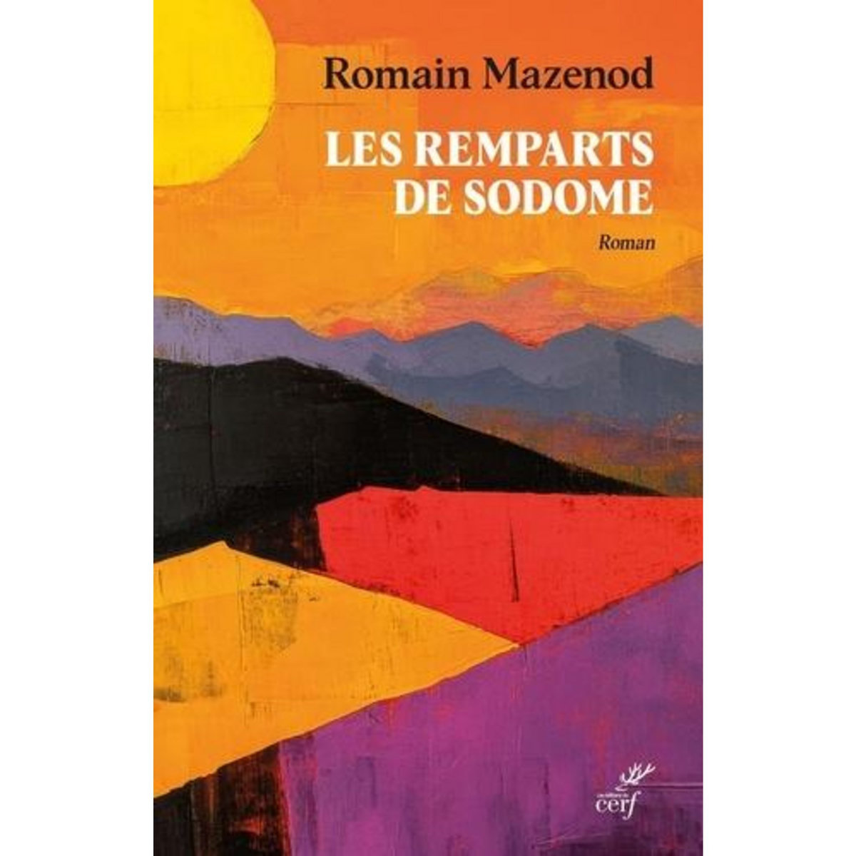 LES REMPARTS DE SODOME, Mazenod Romain