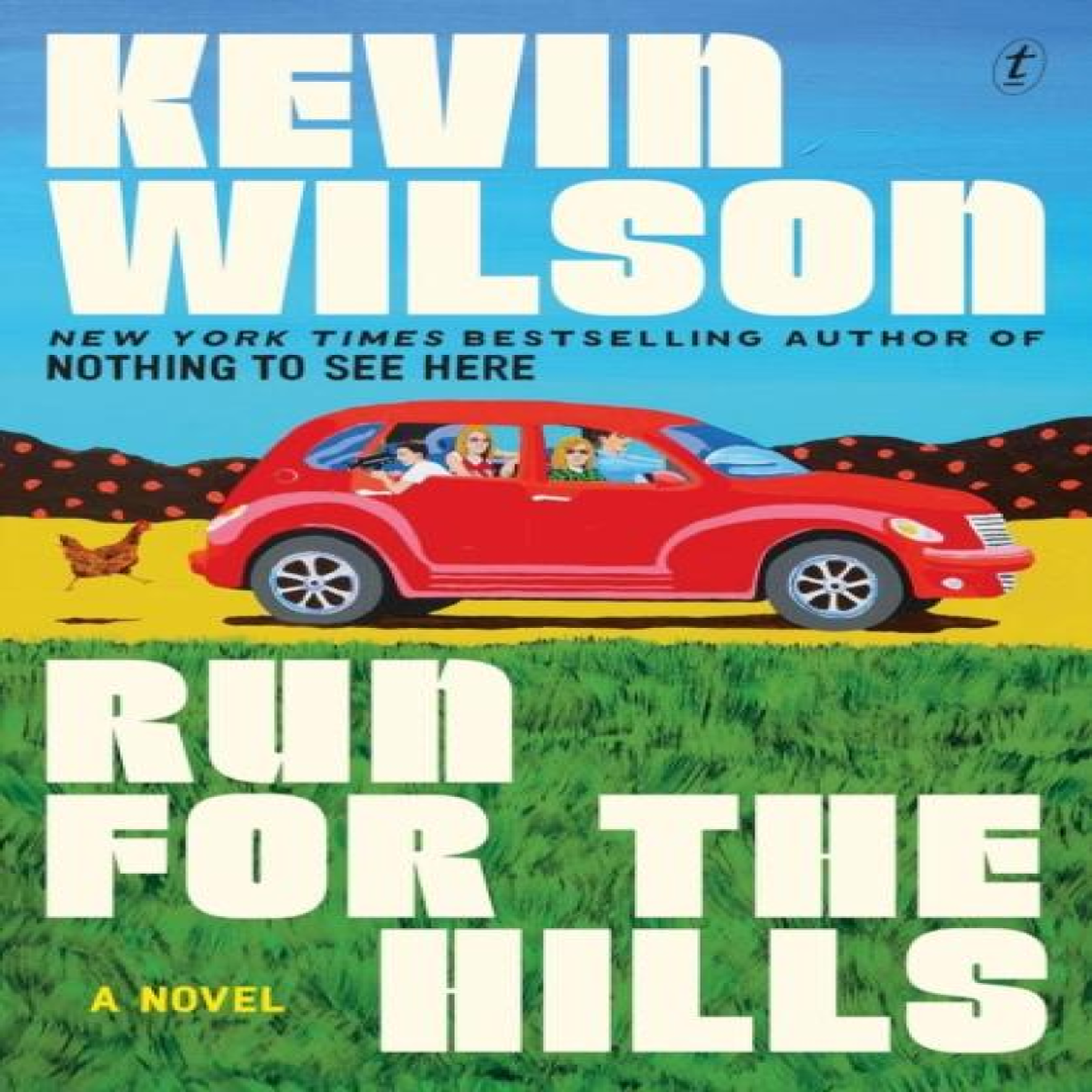 LIVRES Run For The Hills - Kevin Wilson