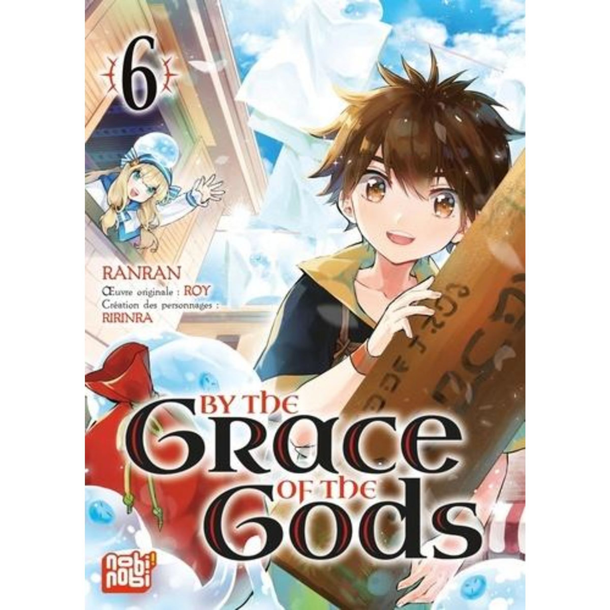 BY THE GRACE OF THE GODS TOME 6 , Ranran