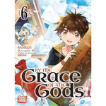 BY THE GRACE OF THE GODS TOME 6 , Ranran