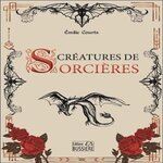 CREATURES DE SORCIERES, Courts Emilie