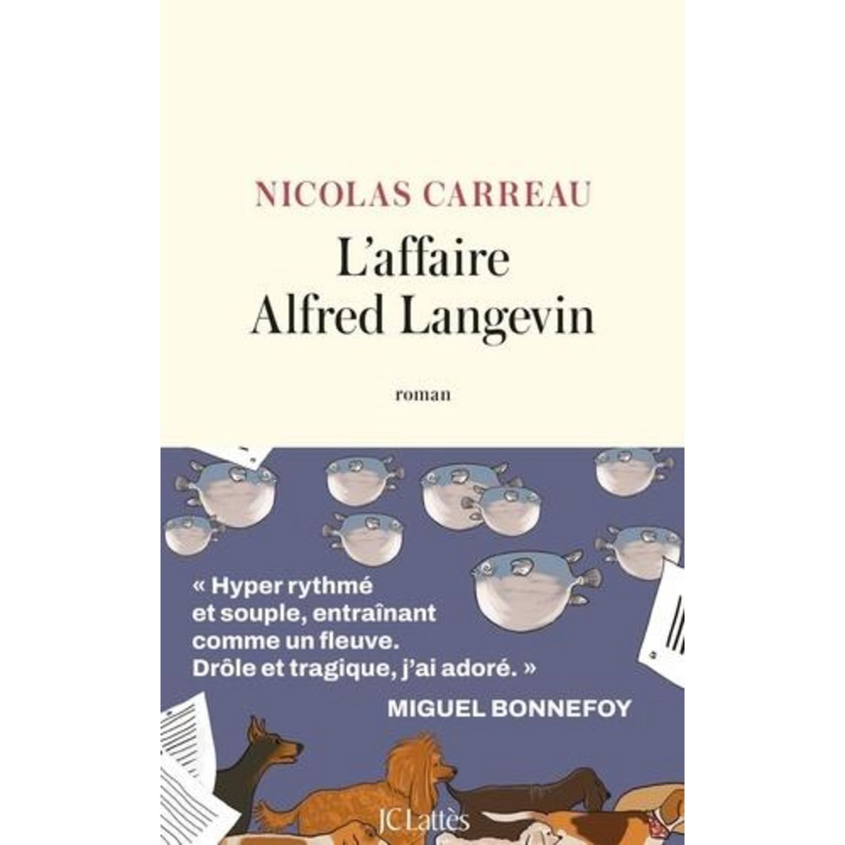 L'AFFAIRE ALFRED LANGEVIN, Carreau Nicolas