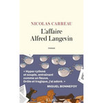 L'AFFAIRE ALFRED LANGEVIN, Carreau Nicolas