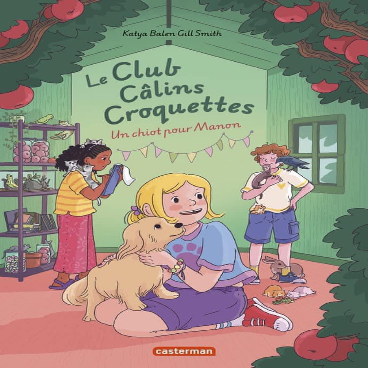 LE CLUB CALINS CROQUETTES TOME  : UN CHIOT POUR MANON, Balen Katya