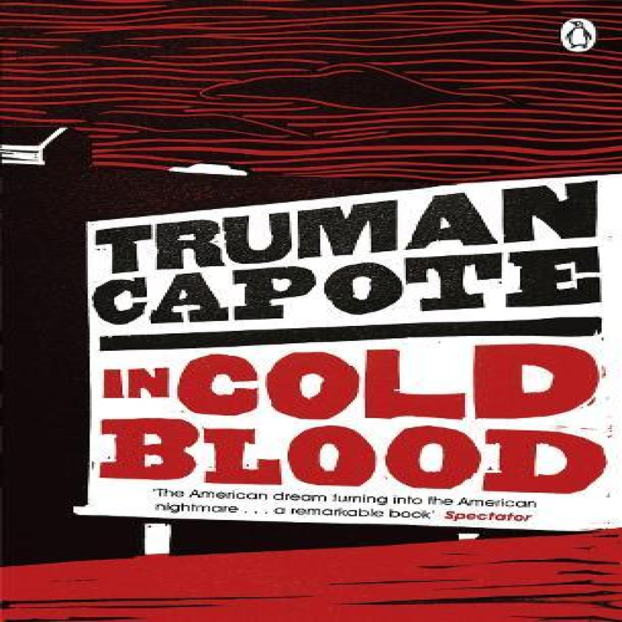 LIVRES In Cold Blood : A True Account of a Multiple Murder and its Consequences