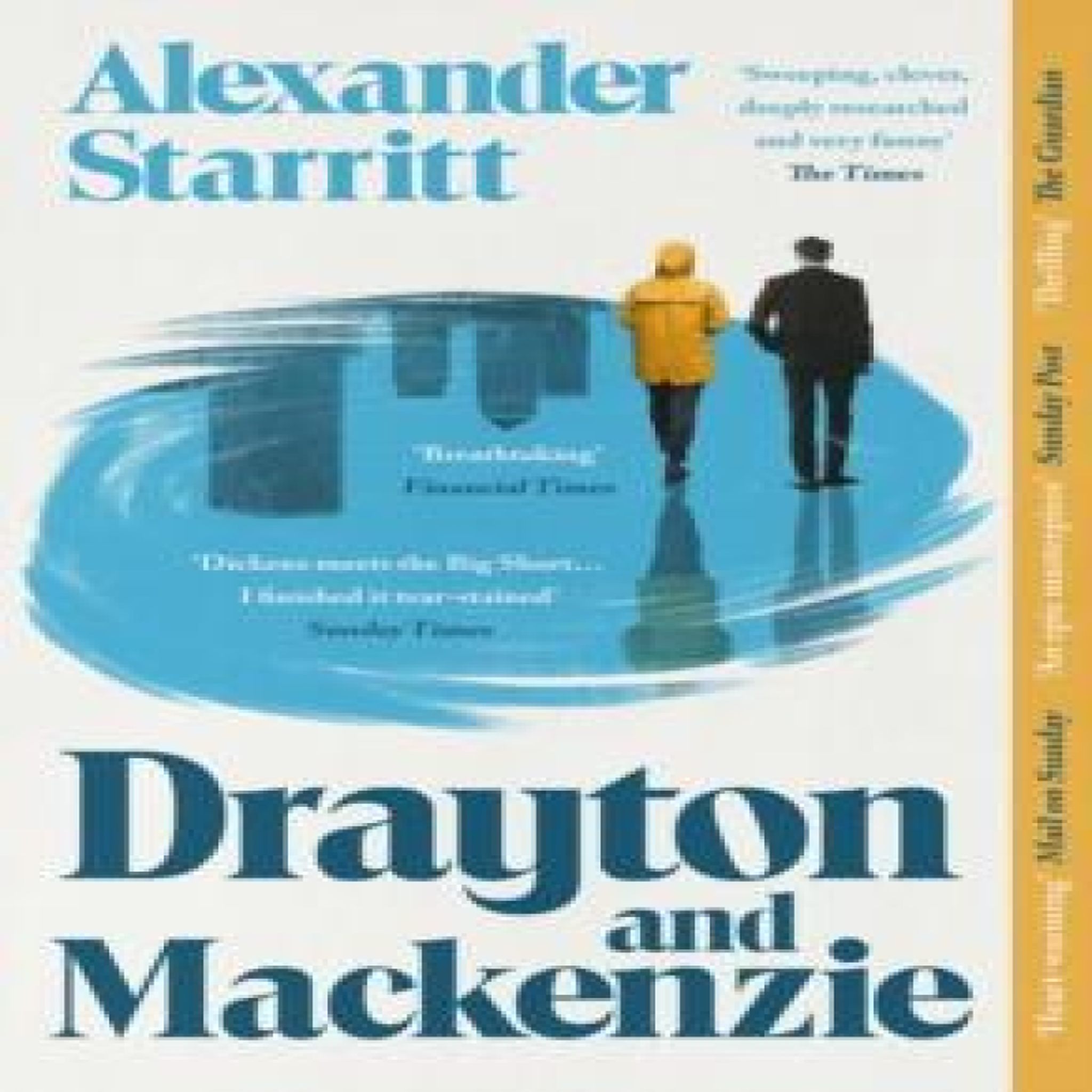 LIVRES Drayton and Mackenzie: 'An ode to the enduring power of male friendship' The Times Best Book of the Year