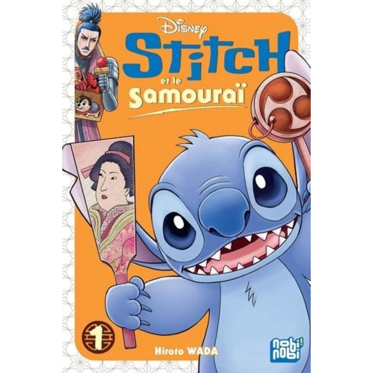 STITCH ET LE SAMOURAI TOME 1 , Wada Hiroto