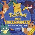 POKEMON MES ORIGAMIS. PIKACHU ET SES AMIS, Munt Janessa