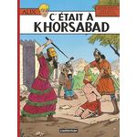 ALIX TOME 25 : C'ETAIT A KHORSABAD, Martin Jacques