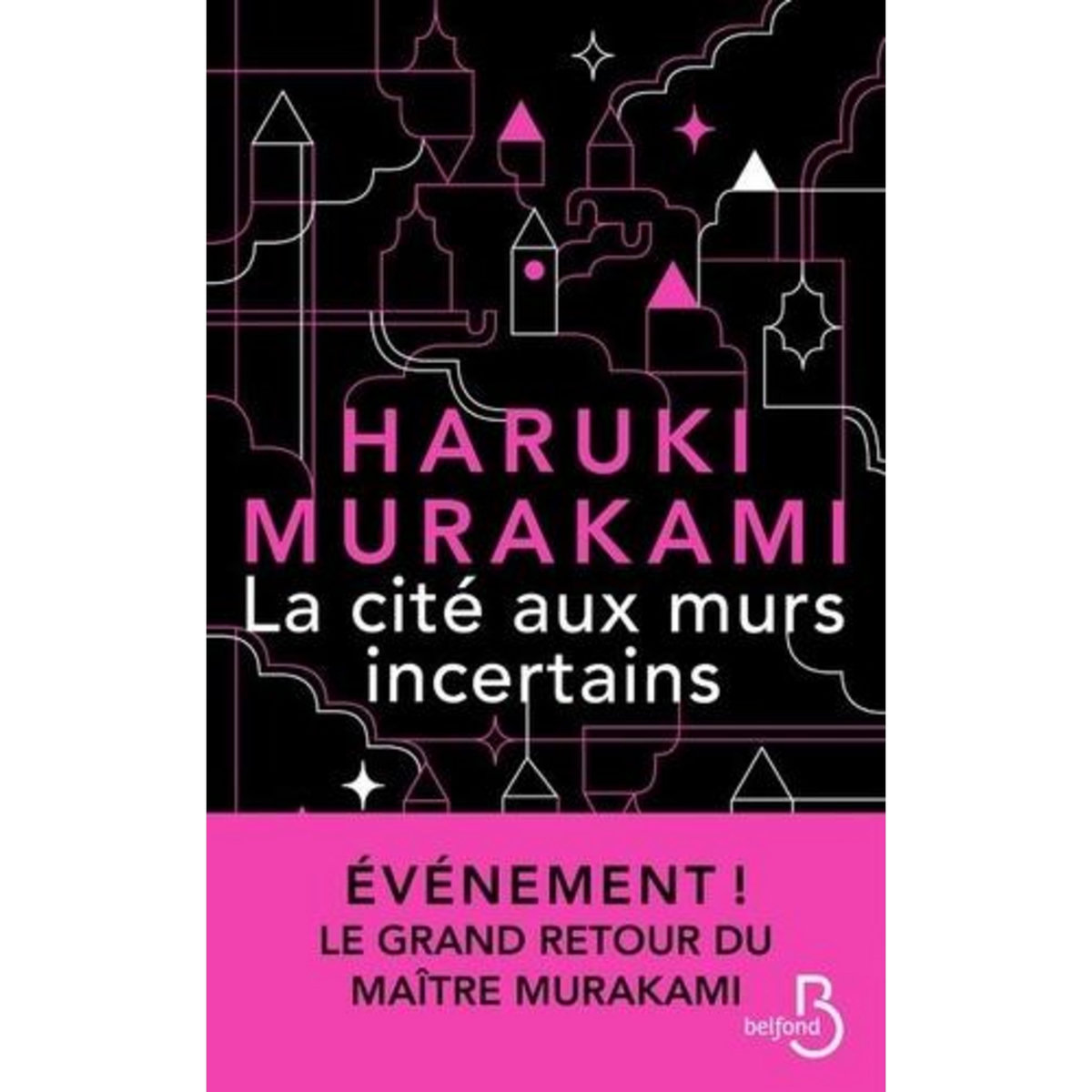 LA CITE AUX MURS INCERTAINS, Murakami Haruki