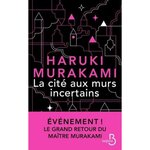 LA CITE AUX MURS INCERTAINS, Murakami Haruki