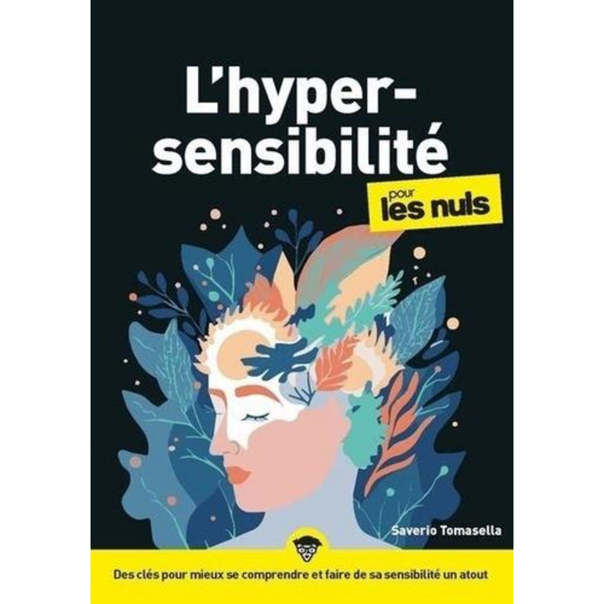 L'HYPERSENSIBILITE POUR LES NULS. 2E EDITION, Tomasella Saverio
