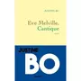  EVE MELVILLE, CANTIQUE, Bo Justine