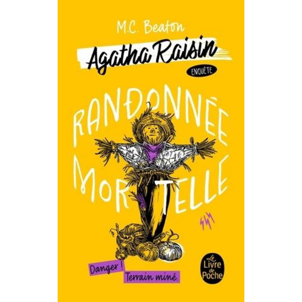AGATHA RAISIN ENQUETE TOME 4 : RANDONNEE MORTELLE, Beaton M. C.