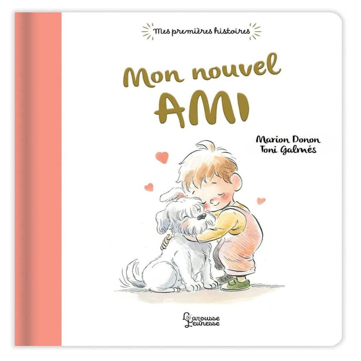 MON NOUVEL AMI, Donon Marion