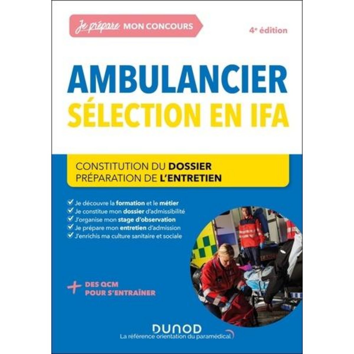 CONCOURS AMBULANCIER SELECTION EN IFA. 4E EDITION, Pelletier Corinne