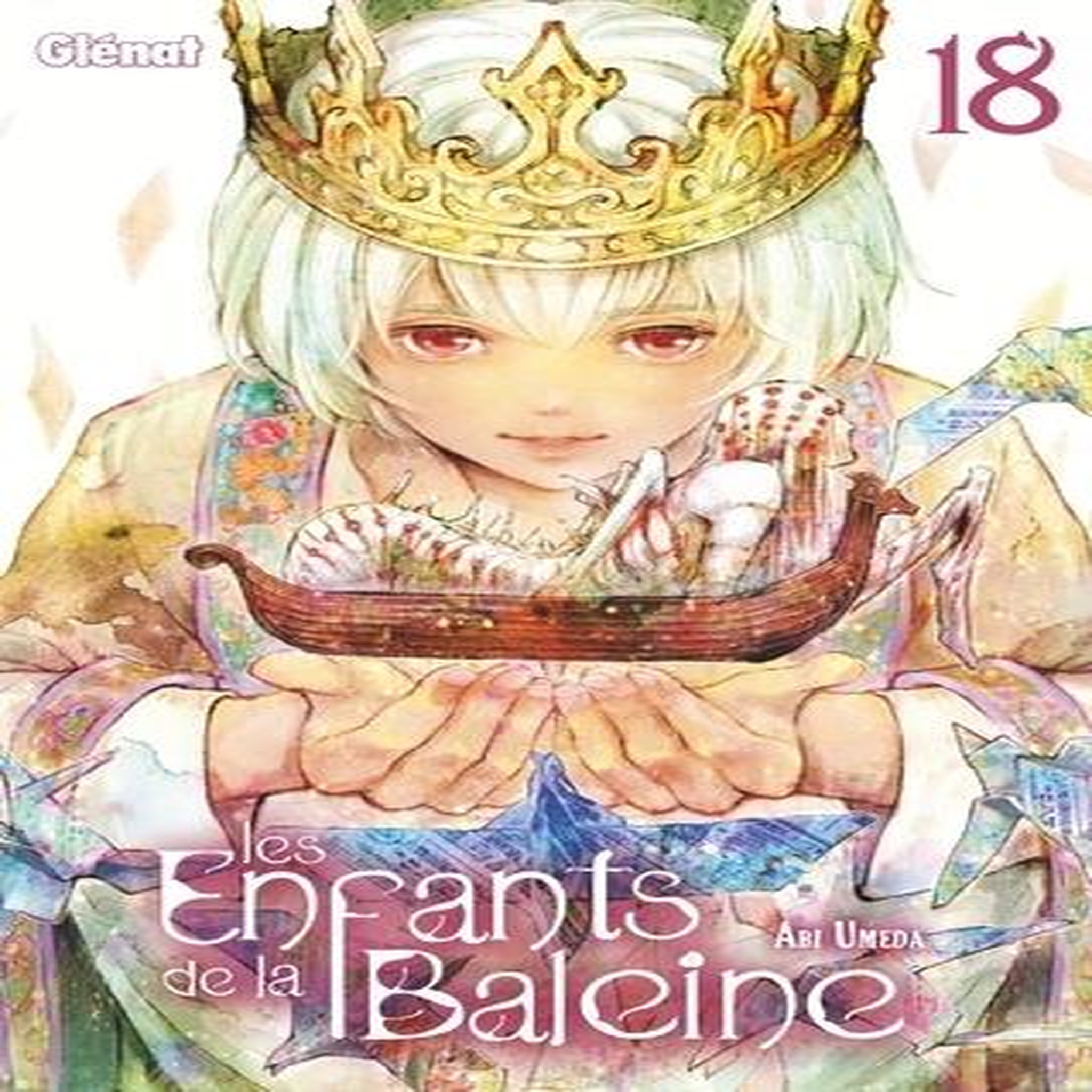LES ENFANTS DE LA BALEINE TOME 18 , Umeda Abi