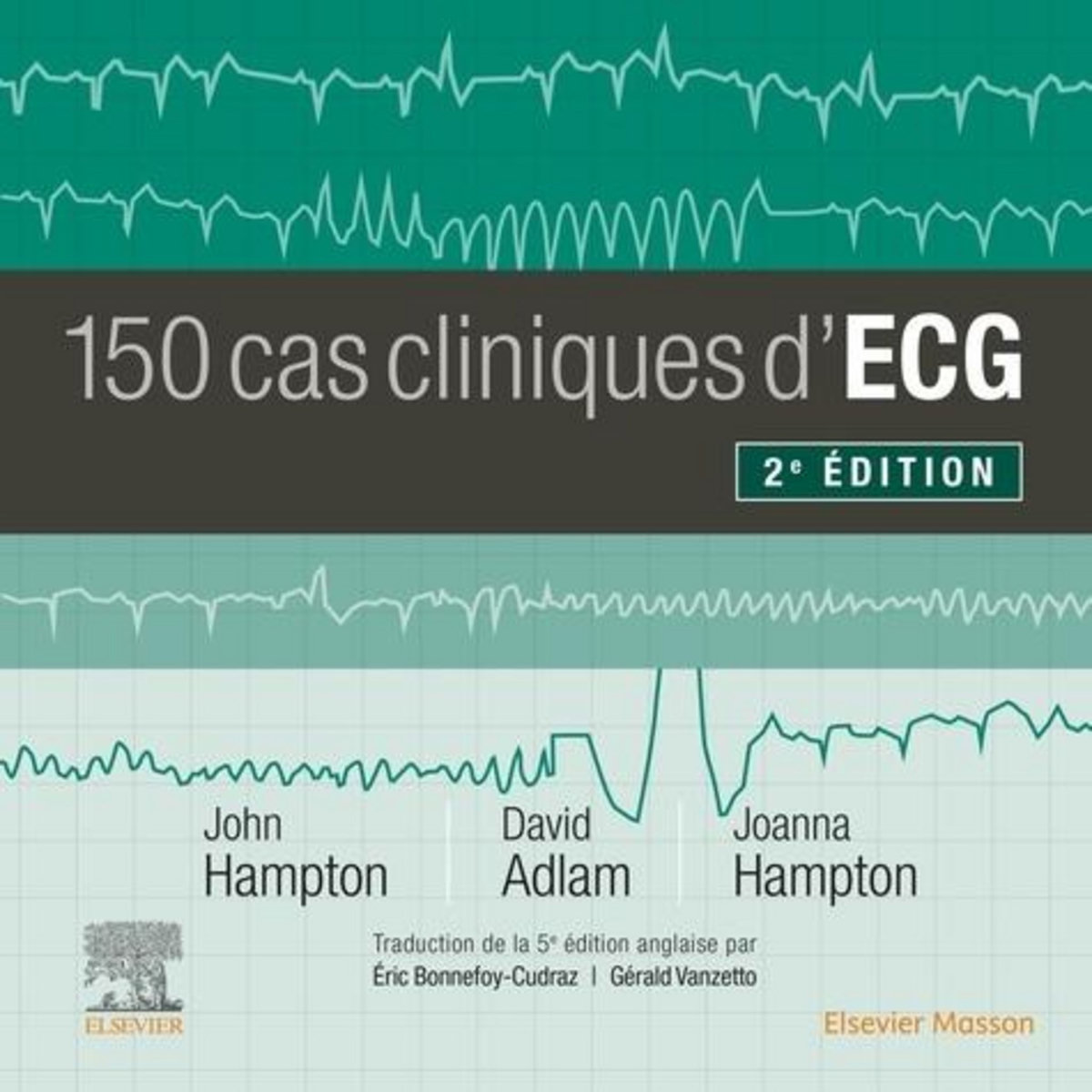 150 CAS CLINIQUES D'ECG. 2E EDITION, Hampton John R.