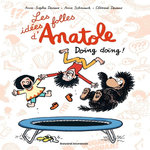 LES IDEES FOLLES D'ANATOLE TOME 3 : DOING DOING !, Didier Anne