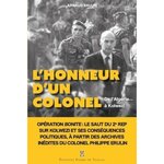 L'HONNEUR D'UN COLONEL. DE L'ALGERIE... A KOLWEZI, Erulin Arnaud