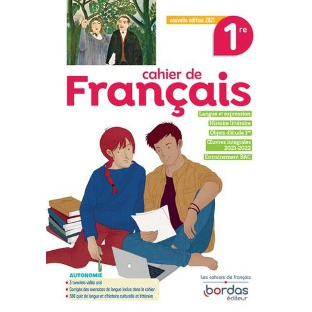 CAHIER DE FRANCAIS 1RE. CAHIER D'EXERCICES, EDITION 2021, Arnaud Lucille