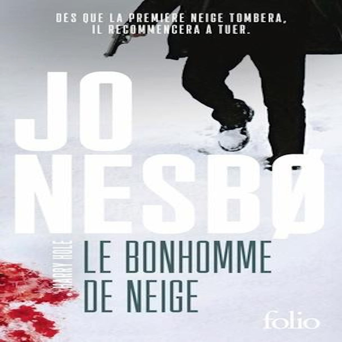 LE BONHOMME DE NEIGE. UNE ENQUETE DE L'INSPECTEUR HARRY HOLE, Nesbø Jo