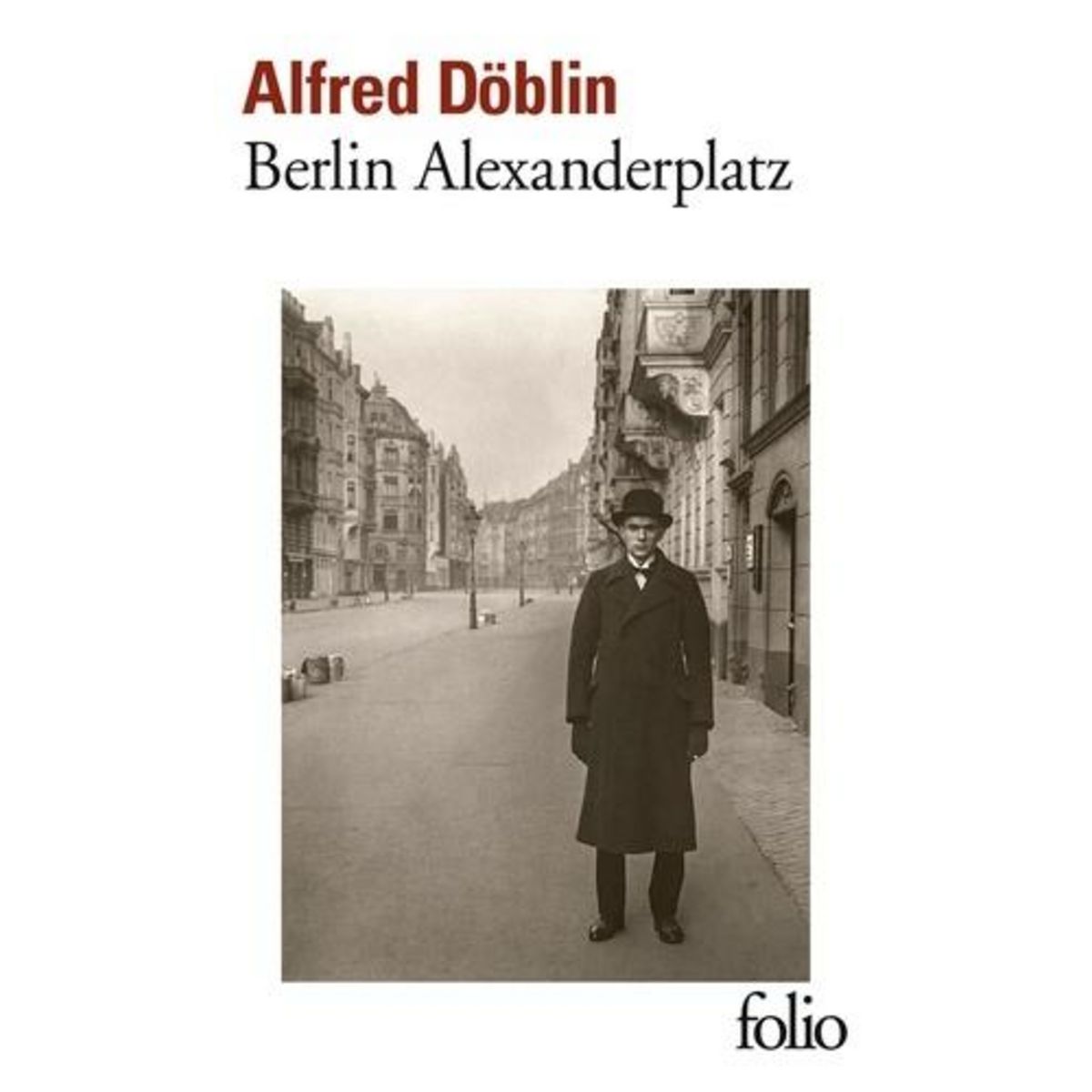 BERLIN ALEXANDERPLATZ. HISTOIRE DE FRANZ BIBERKOPF SUIVI D'UN TEXTE DE RAINER WERNER FASSBINDER, Döblin Alfred