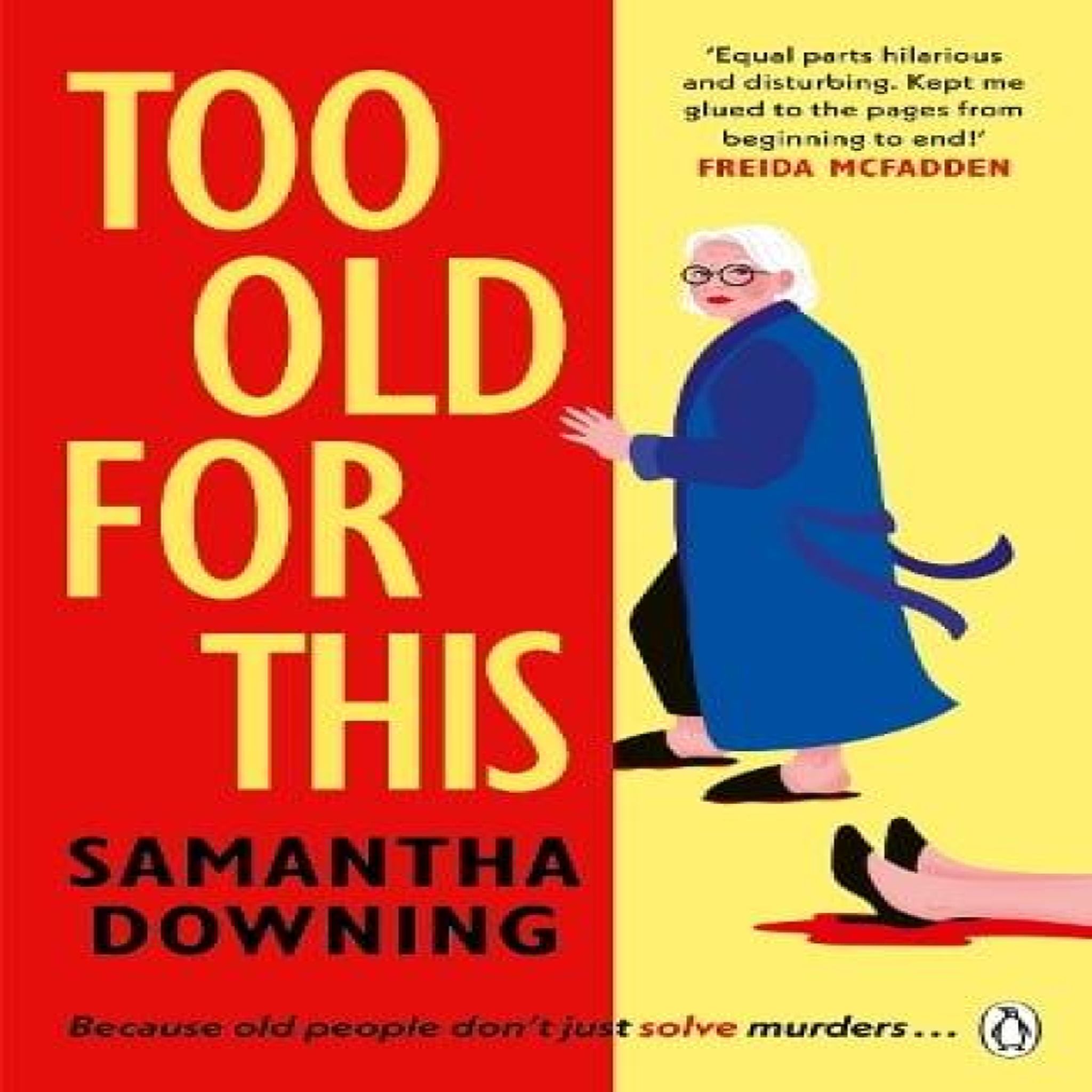 LIVRES Too Old For This - Samantha Downing