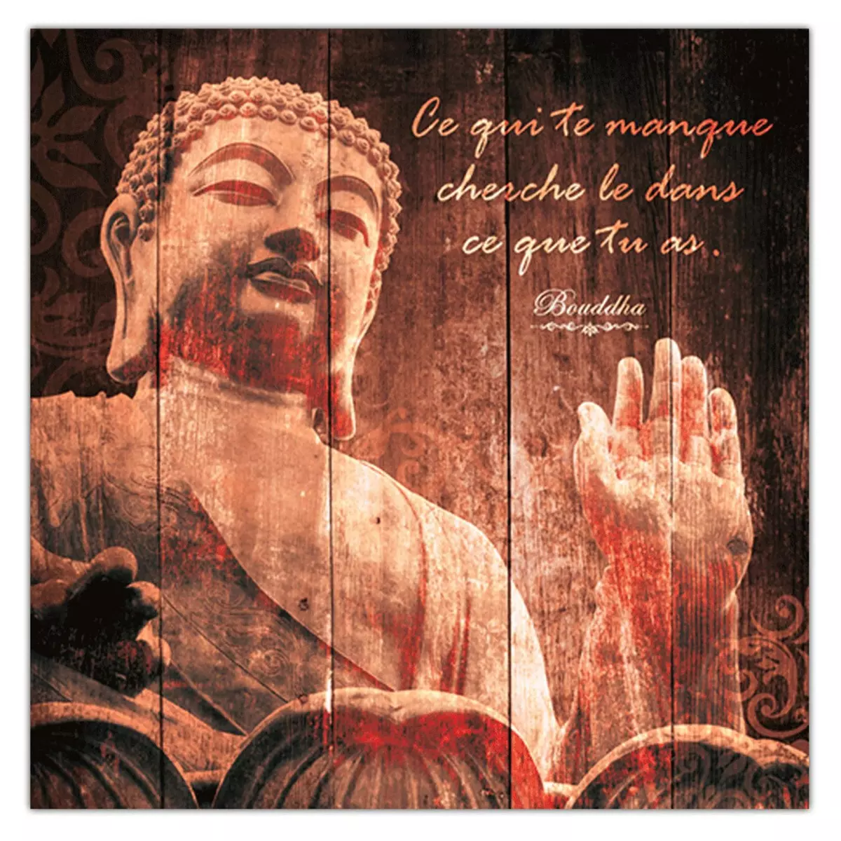 SUD TRADING Cadre Bouddha - 40 x 40 cm - Ce qui te manque cherche