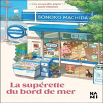 LA SUPERETTE DU BORD DE MER, Machida Sonoko