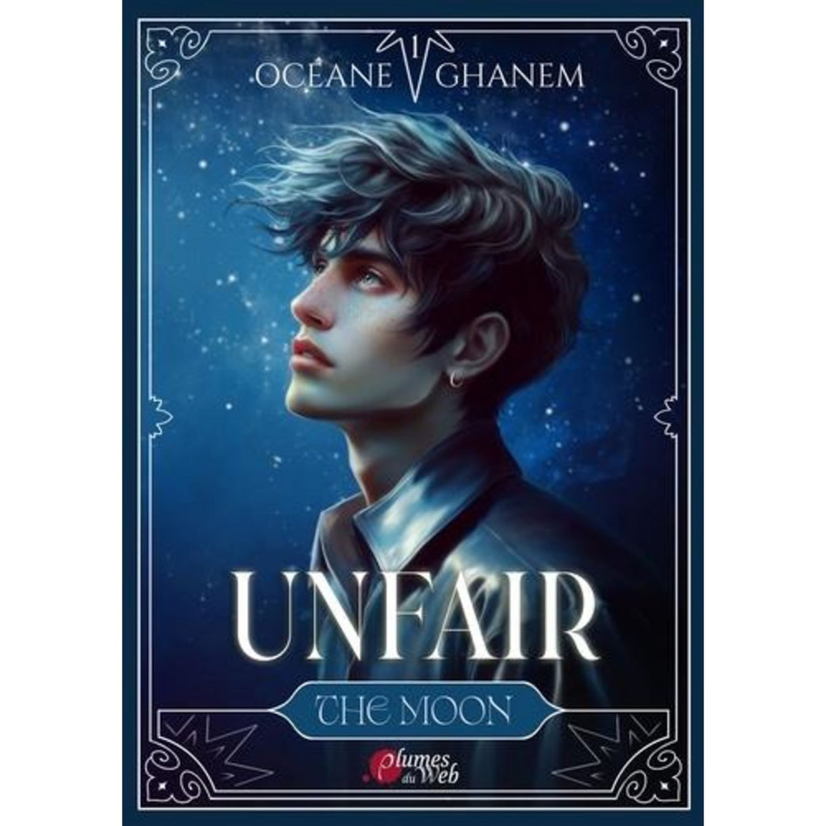 UNFAIR TOME 1 : THE MOON, Ghanem Océane