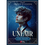 UNFAIR TOME 1 : THE MOON, Ghanem Océane