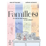 FAMILLE(S). CES LIENS QUI NOUS UNISSENT...OU NOUS SEPARENT, Bettina-Marie Maud