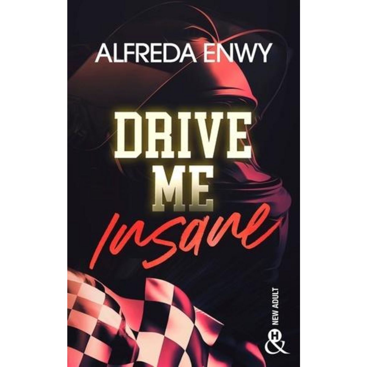 DRIVE ME INSANE, Enwy Alfreda