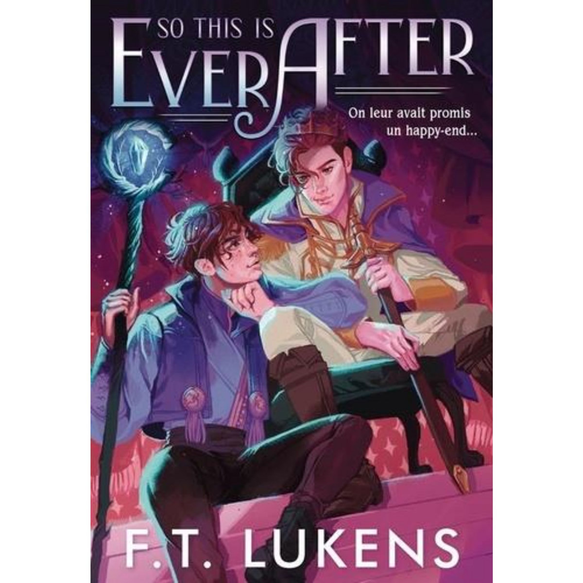 SO THIS IS EVER AFTER, Lukens F. T.