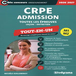 CRPE ADMISSION M1 M2. TOUTES LES EPREUVES DU CONCOURS NIVEAU MASTER, EDITION 2026-2027, Guilleminot Michèle