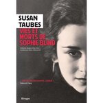 VIES ET MORTS DE SOPHIE BLIND, Taubes Susan