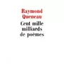  CENT MILLE MILLIARDS DE POEMES, Queneau Raymond