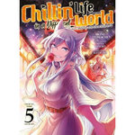 CHILLIN' LIFE IN A DIFFERENT WORLD TOME 5 , Itomachi Akine