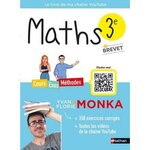 MATHS 3E + BREVET. COURS, EXOS, METHODES, Monka Yvan