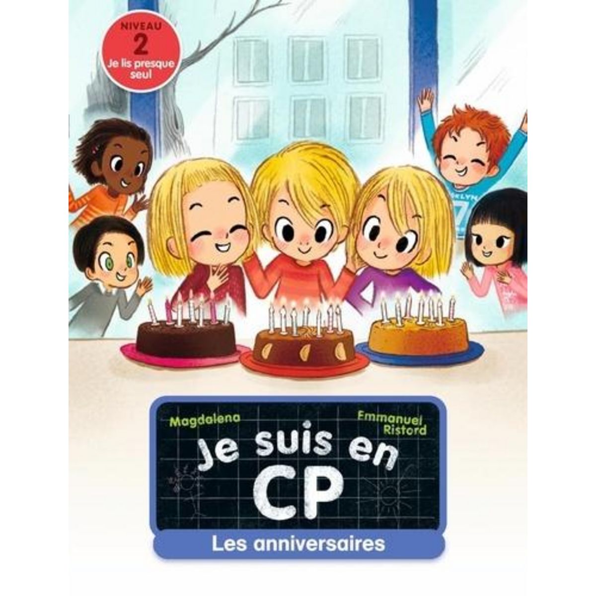 JE SUIS EN CP TOME 10 : LES ANNIVERSAIRES, Magdalena