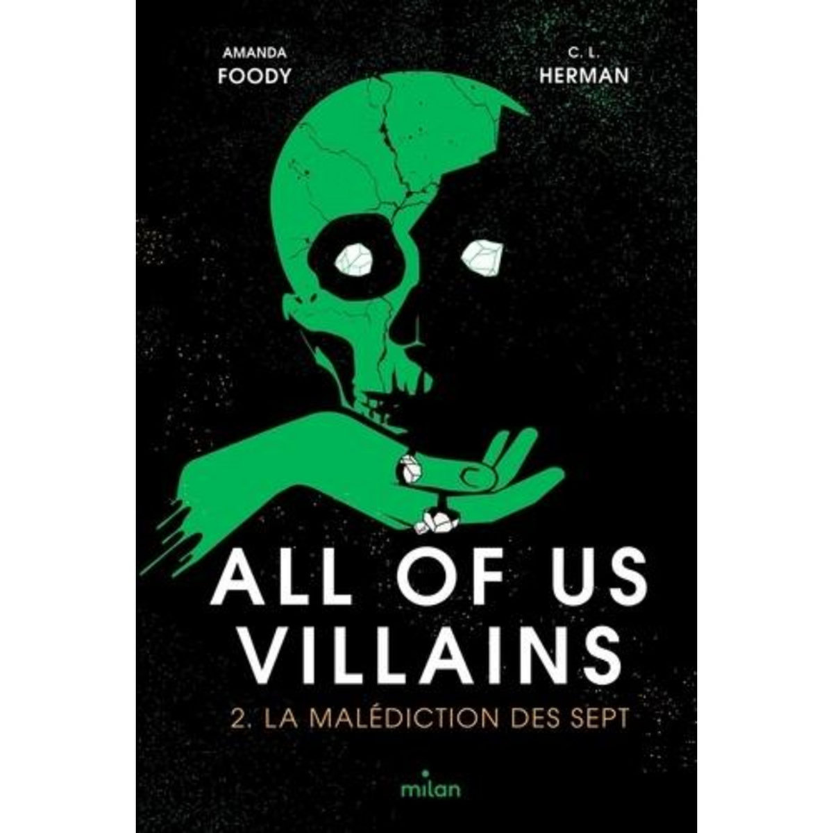 ALL OF US VILLAINS TOME 2 : LA MALEDICTION DES SEPT, Foody Amanda