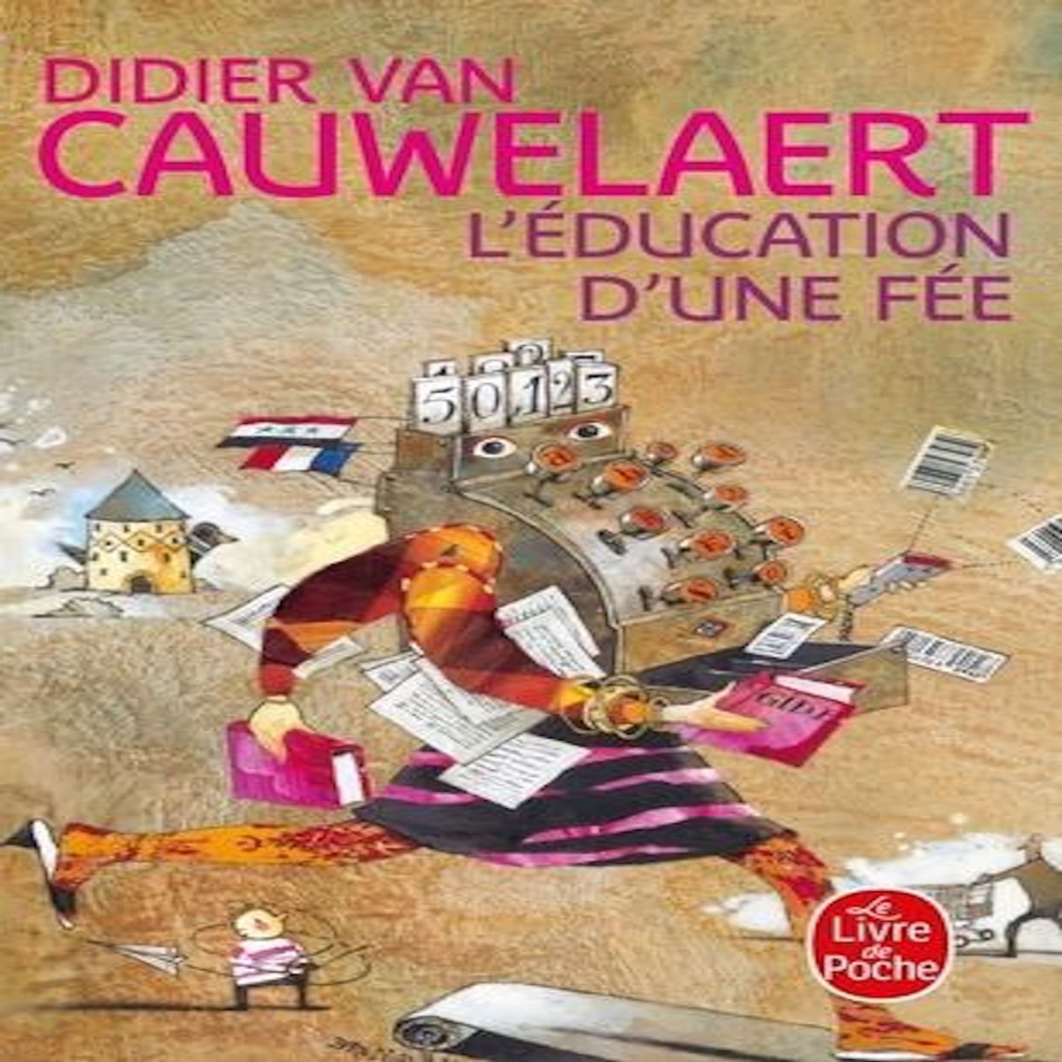 L'EDUCATION D'UNE FEE, Van Cauwelaert Didier