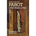 L'AFFAIRE NICOLAS LE FLOCH, Parot Jean-François