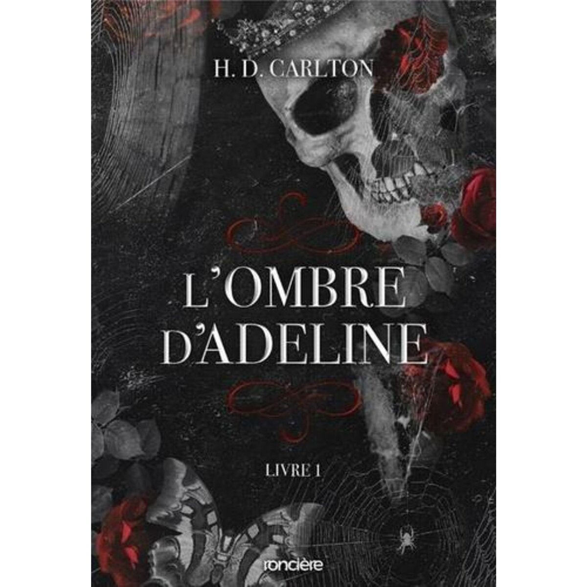 L'OMBRE D'ADELINE TOME 1 , Carlton H. D.