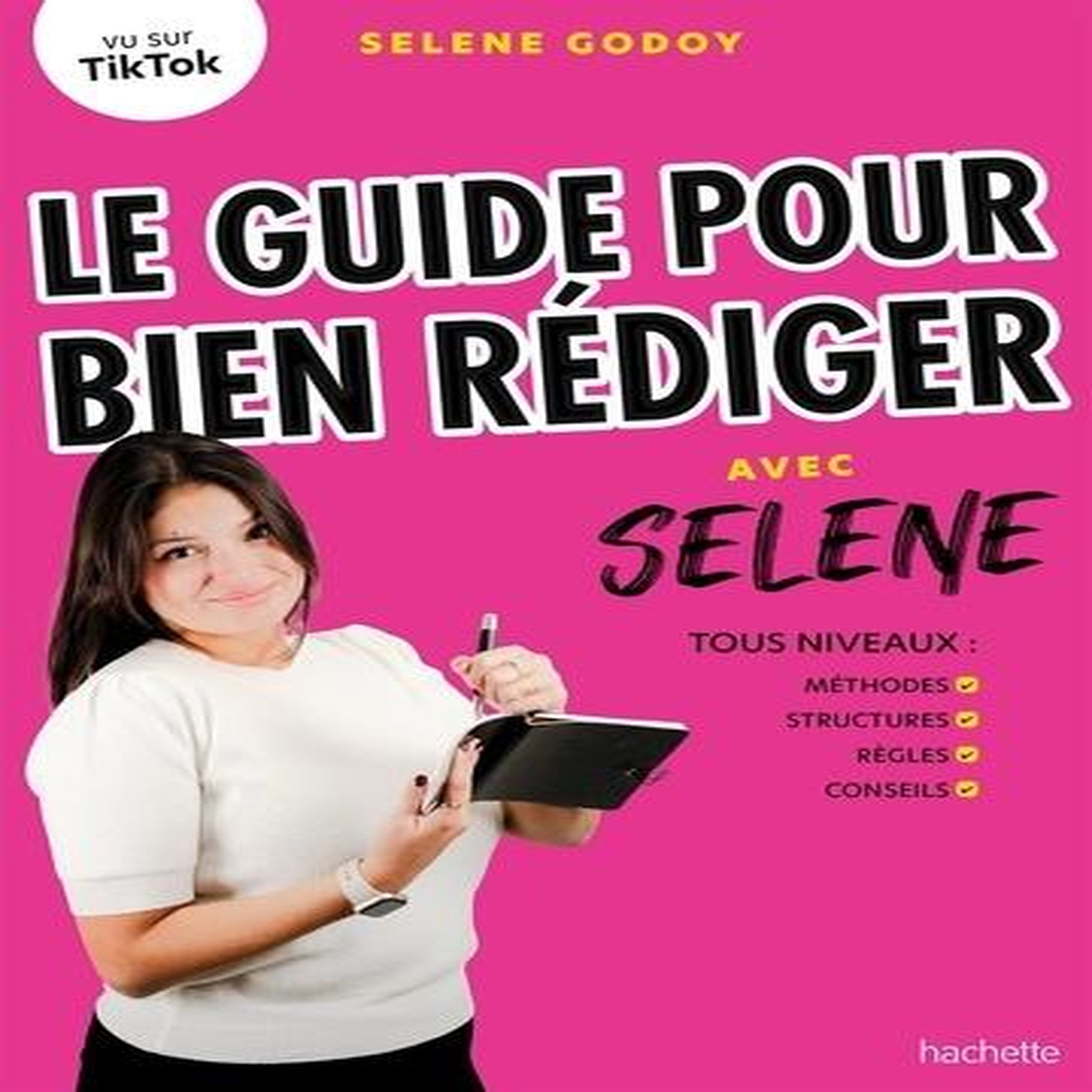 LE GUIDE POUR BIEN REDIGER AVEC SELENE. COMMENTAIRE COMPOSE, DISSERTATION, ECRITURE D'IMAGINATION, RESUME, ANALYSE LITTERAIRE, Godoy Selene