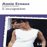 L'OCCUPATION, Ernaux Annie