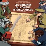 LES ORIGINES DU CONFLIT ISRAELO-ARABE 1870-1950, Benousan Georges
