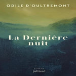 LA DERNIERE NUIT, Oultremont Odile d'